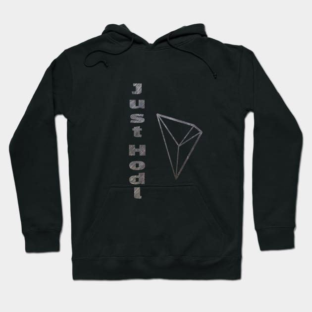 Just HODL TRX Hoodie by Super print